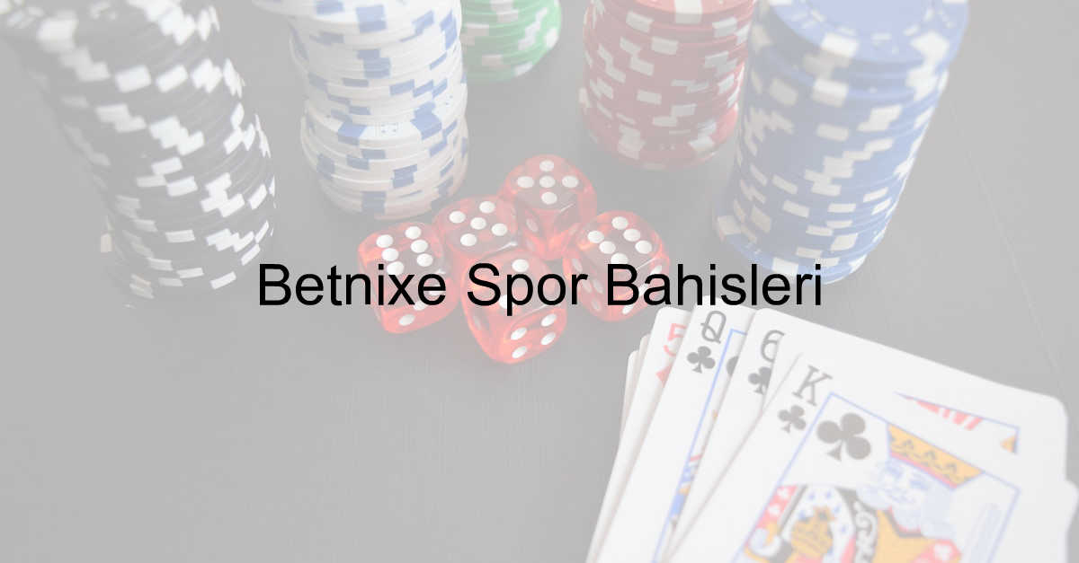 Betnixe spor bahisleri